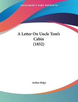 Paperback A Letter On Uncle Tom's Cabin (1852) Book