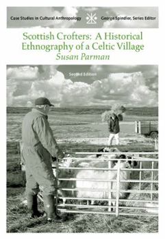 Paperback Scottish Crofters: A Historical Ethnography of a Celtic Village Book