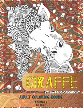 Paperback Adult Coloring Books Big Print - Animals - Giraffe Book