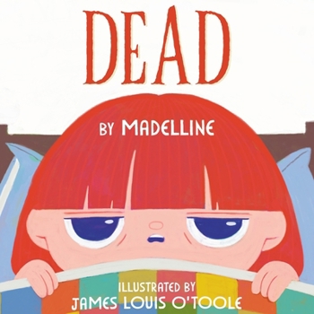 Paperback Dead: a book by madelline Book