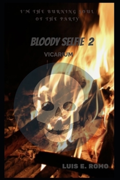 Bloody Selfie 2: Vicarium