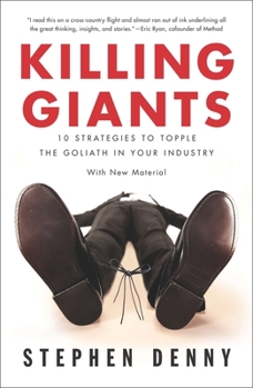 Paperback Killing Giants: Killing Giants: 10 Strategies to Topple the Goliath in Your Industry Book