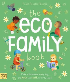 Paperback The Eco Family Book: A First Introduction to Living Sustainably Book