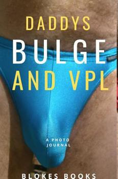 Hardcover Daddy Speedo and VPL Book