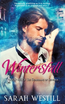 Wintersfall - Book #1 of the Gen-Heirs: The Guardians of Sziveria