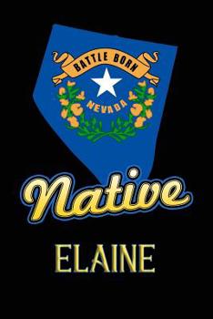 Paperback Nevada Native Elaine: College Ruled Composition Book