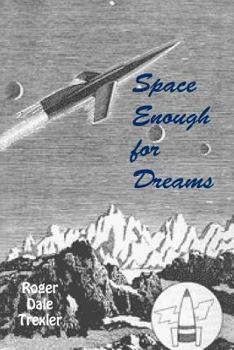 Paperback Space Enough For Dreams Book