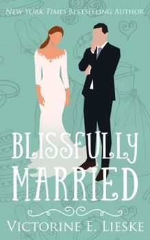 Paperback Blissfully Married Book