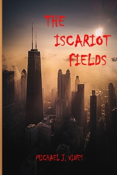Paperback The Iscariot Fields Book