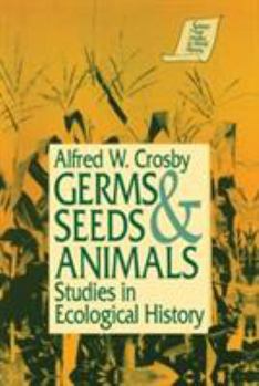 Paperback Germs, Seeds and Animals:: Studies in Ecological History Book