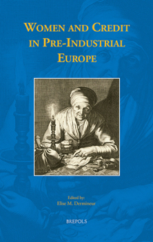 Hardcover Women and Credit in Pre-Industrial Europe Book