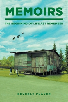 Paperback Memoirs -The Beginning of Life as I Remember Book