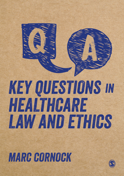 Paperback Key Questions in Healthcare Law and Ethics Book