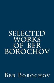 Paperback Selected Works of Ber Borochov Book