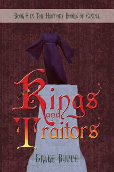 Paperback The History Books of Cindil: Book 1: Kings and Traitors Book
