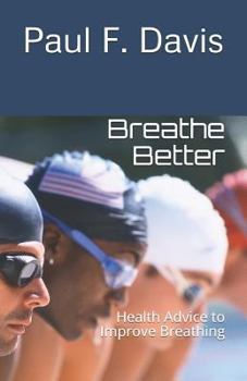 Breathe Better: Health Advice to Improve Breathing