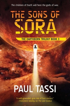 The Sons of Sora - Book #3 of the Earthborn Trilogy