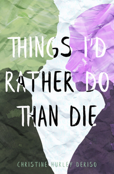Paperback Things I'd Rather Do Than Die Book