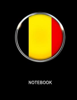 Paperback Notebook. Belgium Flag Cover. Composition Notebook. College Ruled. 8.5 x 11. 120 Pages. Book