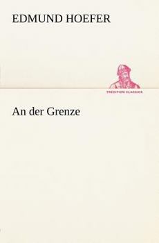 Paperback An Der Grenze [German] Book