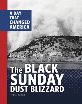 Paperback The Black Sunday Dust Blizzard: A Day That Changed America Book