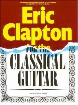 Paperback Eric Clapton for the Classical Guitar Book