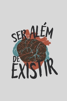 Paperback Ser, além de existir [Portuguese] Book