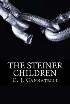 Paperback The Steiner Children: The Steiner House Saga Book