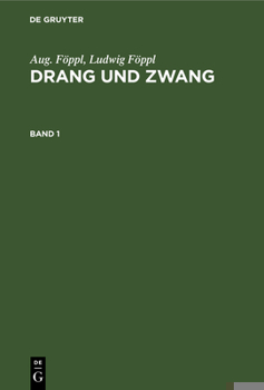 Hardcover Aug. Föppl; Ludwig Föppl: Drang Und Zwang. Band 1 [German] Book