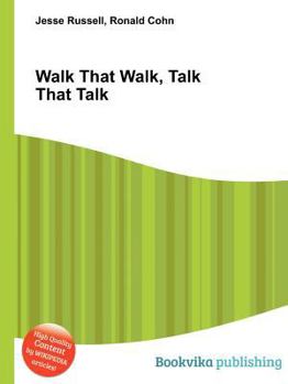 Paperback Walk That Walk, Talk That Talk Book
