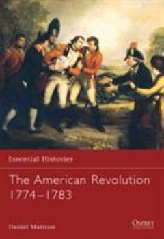 Paperback The American Revolution 1774-1783 Book