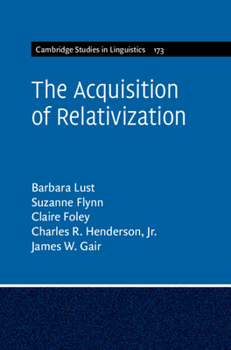 Hardcover The Acquisition of Relativization (Cambridge Studies in Linguistics) Book