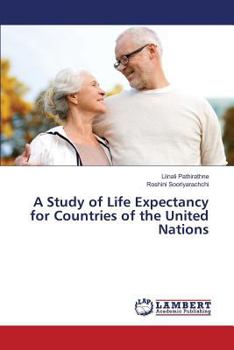 Paperback A Study of Life Expectancy for Countries of the United Nations Book