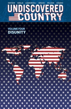 Undiscovered Country Volume 4: Disunity - Book  of the Undiscovered Country