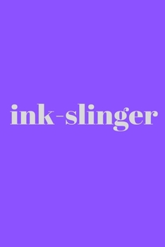 Paperback ink-slinger: purple journal Book