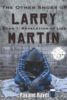 The Other Shoes of Larry Martin Book One: Revelation of Lies: (Larry Martin Novel Series)