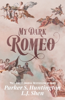 My Dark Romeo - Book #1 of the Dark Prince Road