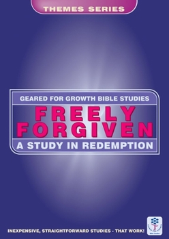 Paperback Freely Forgiven: A Study in Redemption Book