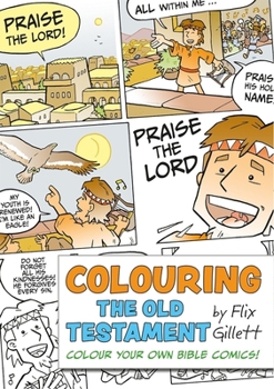 Paperback Colouring the Old Testament: Colour Your Own Bible Comics! Book