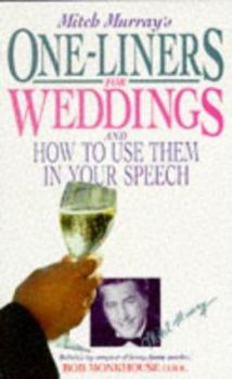 Paperback Mitch Murrays One Liners for Weddings: How to Use Them in Your Speech Book