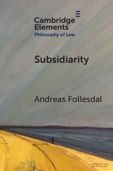 Subsidiarity (Elements in Philosophy of Law)