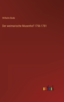 Hardcover Der weimarische Musenhof 1756-1781 [German] Book
