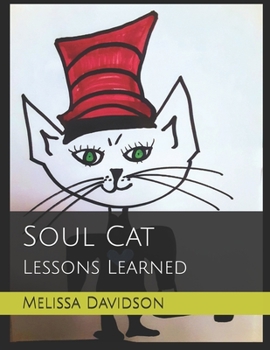 Paperback Soul Cat: Lessons Learned Book