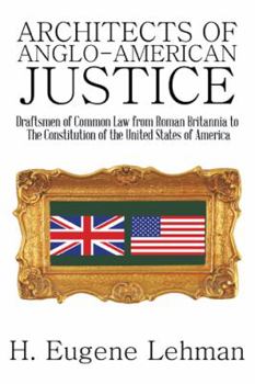Paperback Architects of Anglo-American Justice Book