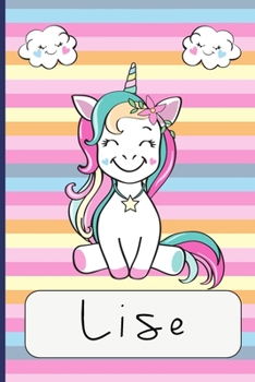 Lise: carnet Personnalisé / Journal pour filles. (French Edition)