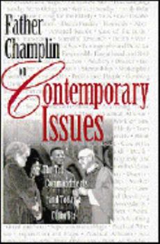 Paperback Father Champlin on Contemporary Issues: The Ten Commandments and Today's Catholics Book