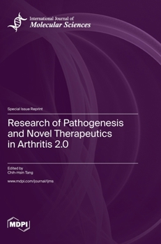 Hardcover Research of Pathogenesis and Novel Therapeutics in Arthritis 2.0 Book