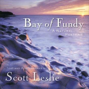 Hardcover Bay of Fundy: A Natural Portrait Book