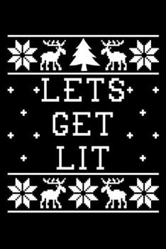 Paperback Lets Get Lit: Santa Humor Christmas Book for the Holidays. Makes for a Great Stocking Stuffer or Gift. Book