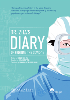 Paperback Dr. Zha's Diary of Fighting the Covid-19 Book